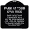 Signmission This Facility or Its Agents Will Not Be Responsible for Loss or Damage to Cars Parked, BS-1818-22818 A-DES-BS-1818-22818 - alternate 1